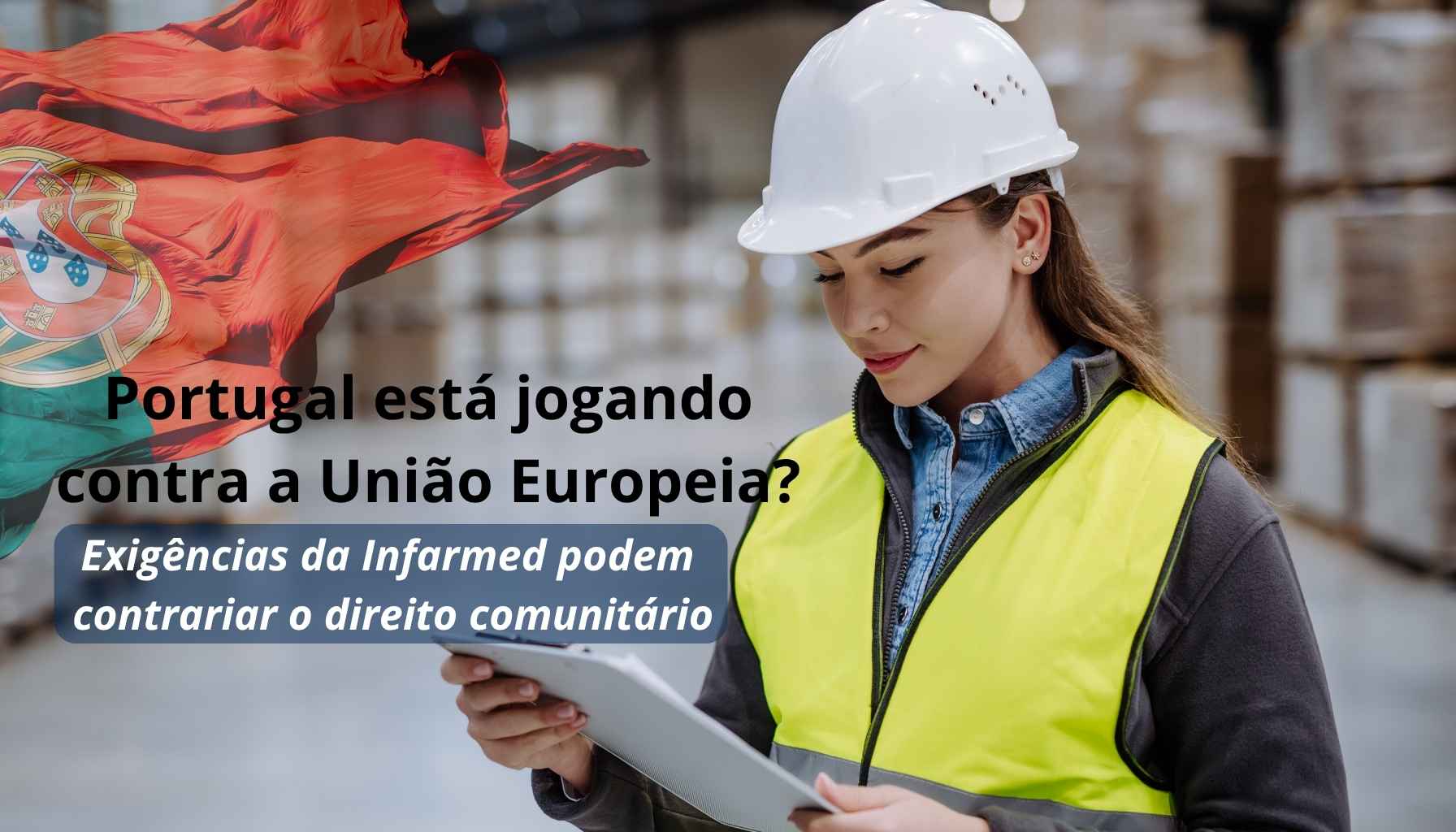 Portugal está jogando contra a União Europeia Portugal e as barreiras invisíveis à livre circulação de cosméticos na UE